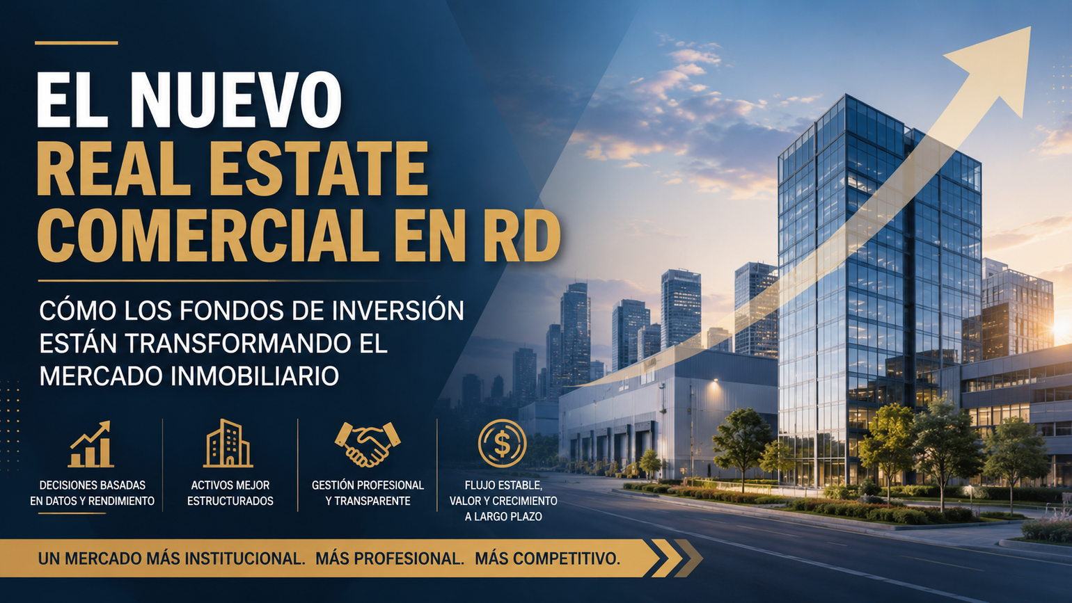 Fondos de Inversión y Real Estate Comercial en República Dominicana: La transición hacia un mercado más institucional