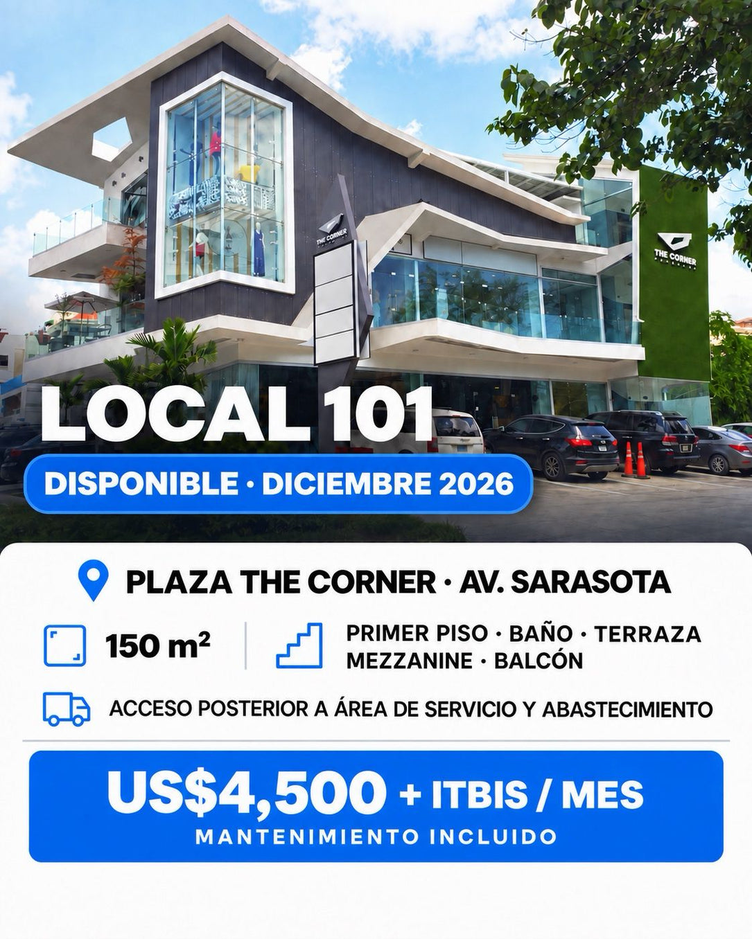 Local Comercial en Aquiler 150 m² | Plaza The Corner | Av. Sarasota | Santo Domingo